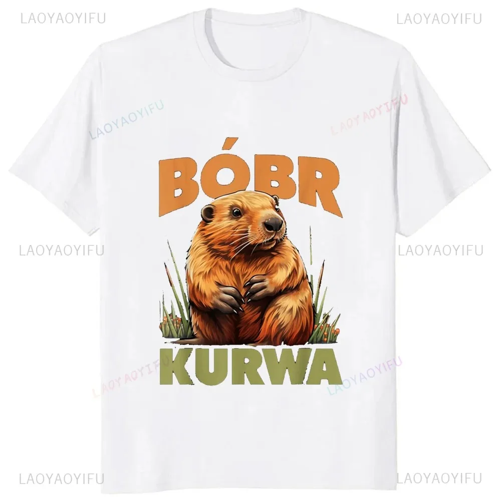 Bobr Kurwa Meme Funny Printed Cartoon T Shirt Casual Fashion Harajuku Style Streetwear Man T-shirt Hipster Breathe Women Tees