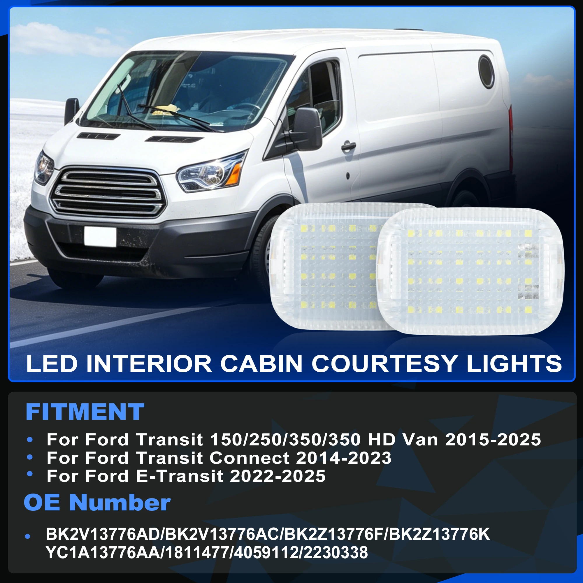 

UXCELL 2Pcs Interior Courtesy Cargo Dome Lights for Ford Transit 150 250 350 350HD Van Transit Connect 2014 2024 With Wire