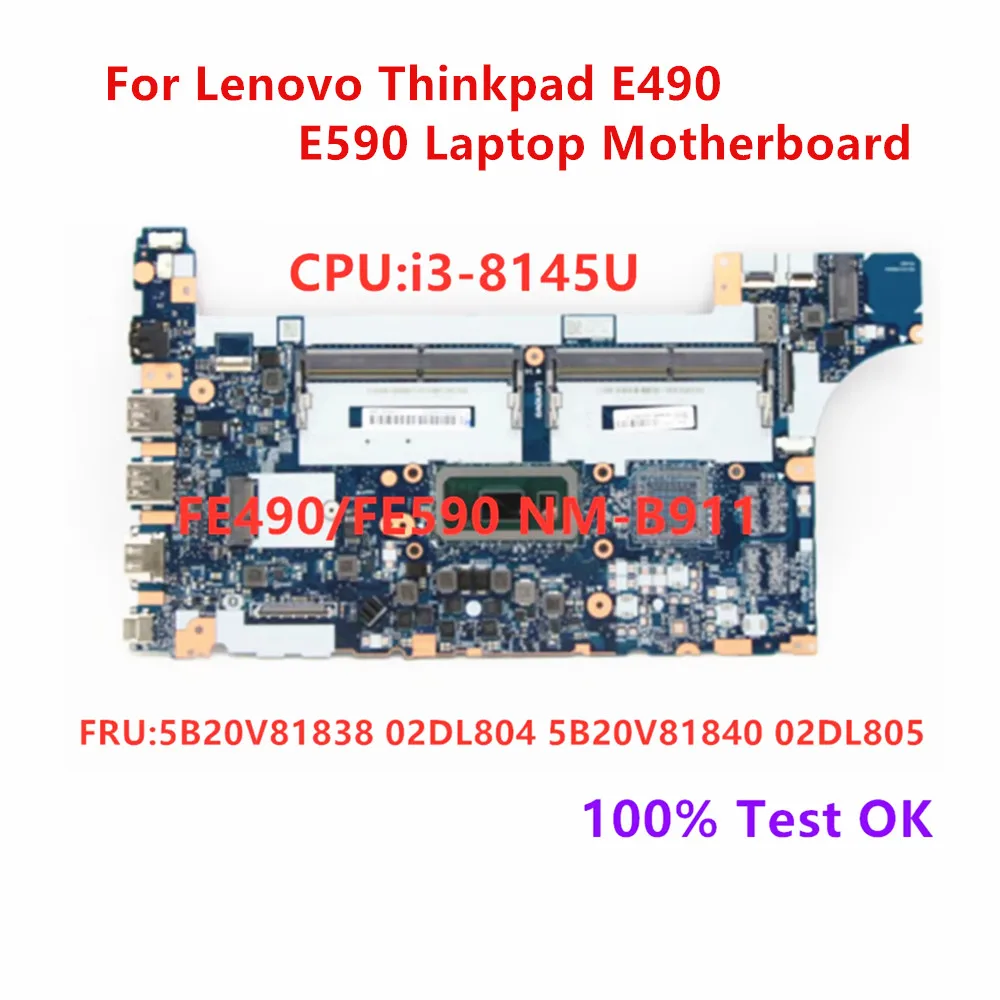 

Новая оригинальная материнская плата для ноутбука Lenovo ThinkPad E490 E590, процессор i5-8265U NM-B911 FRU 5B20V81838 02DL804 5B20V81840 02DL805