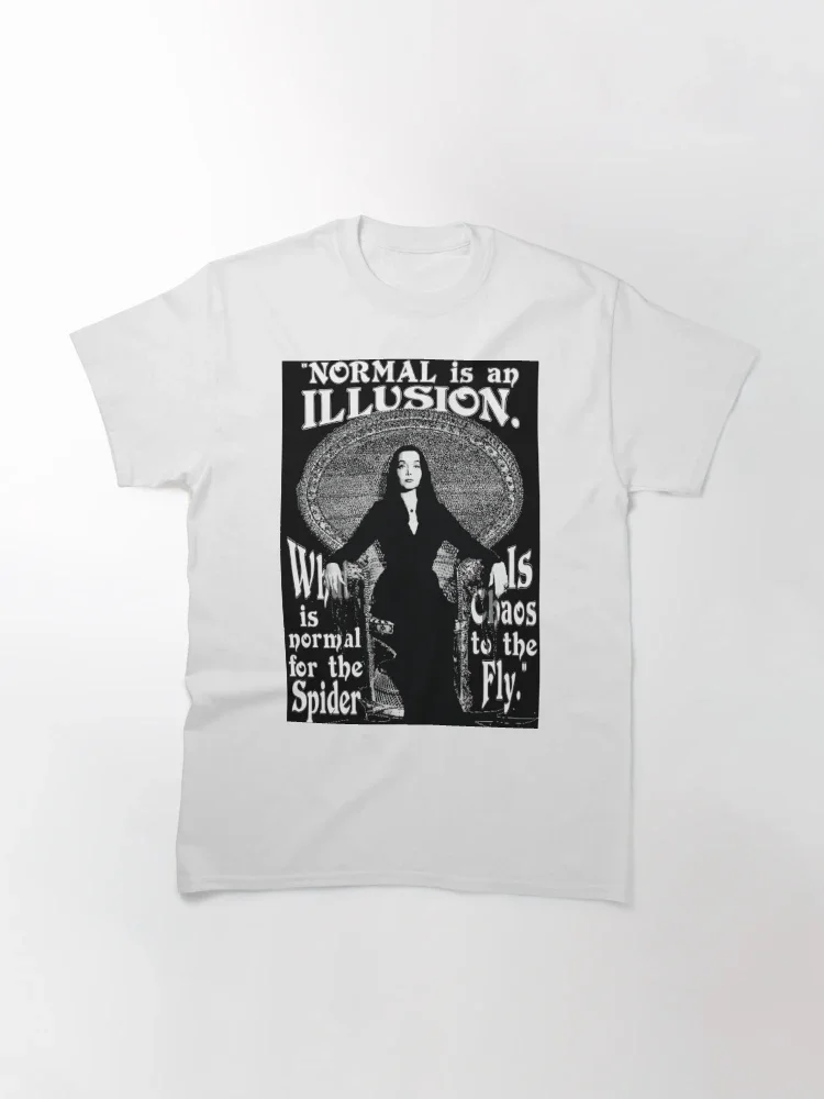 

Morticia Addams La normalité est une illusion T-shirt Short Sleeve Brand Unisex Clothing Tops Clothes Streetwear Cotton Tee
