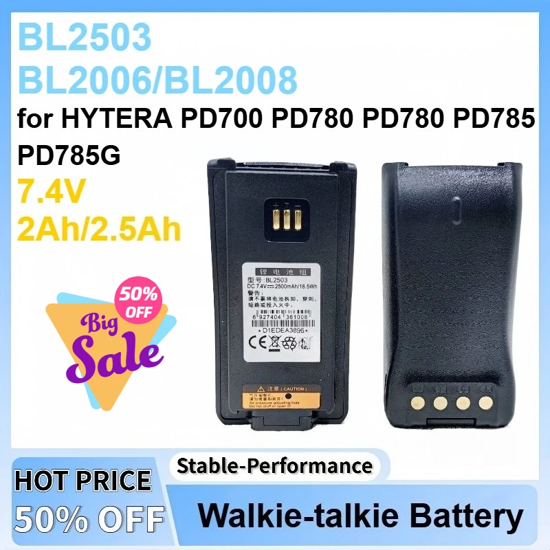 7.4V 2Ah/2.5Ah BL2503 Replacement Li-ion Battery for HYTERA PD700 PD780 PD785 PD785G Two Way Radios Battery (BL2006 BL2008)