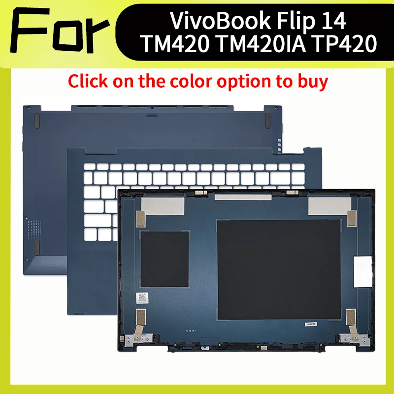 

Blue Laptop Accessorie For VivoBook Flip 14 TM420 TM420IA TP420 TM420UA TM420U Replacement Housing Case
