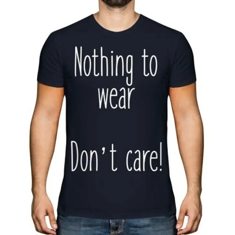 Nothing zu Tragen Don'T Pflege Herren T-Shirt Geschenk Lustig Freizeit