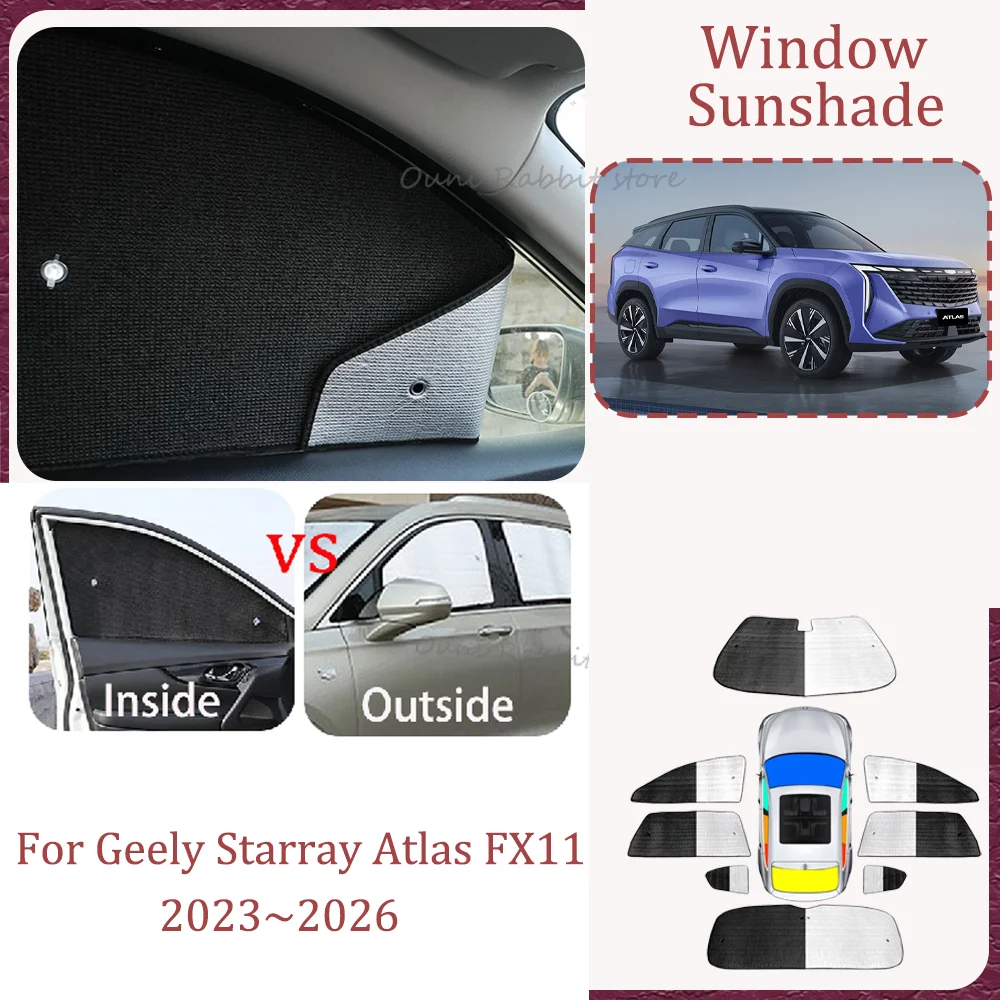 

For Geely Starray Atlas FX11 2023~2026 2024 2025 Skylight Sunshade Side Window Windshield Sun Shade Protector Parasol Accessorie