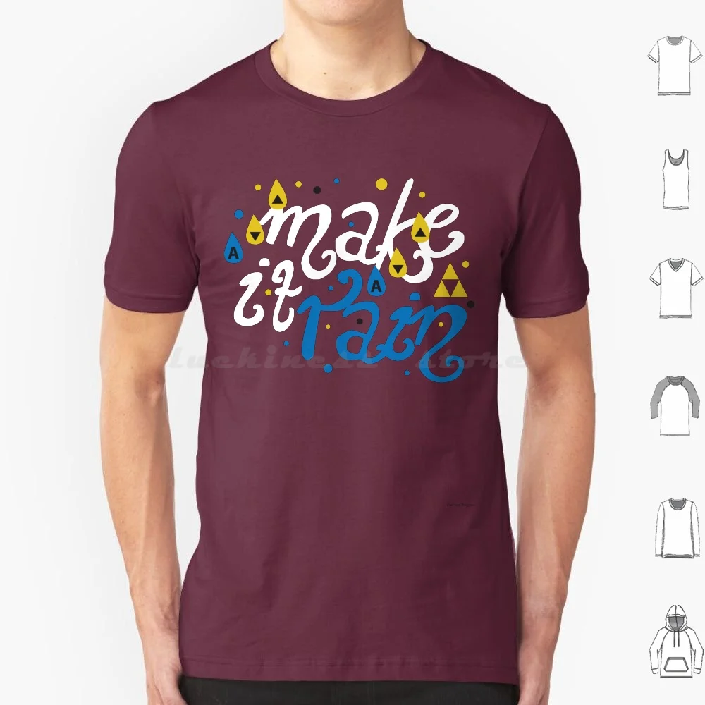

Song Of Storms-Make It Rain T Shirt Cotton Men Women DIY Print Make It Rain Legend Of Link Ocarina Of Time Majoras Skyward