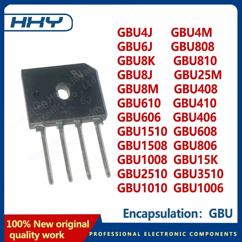 10PCS package GBU rectifier bridge GBU 2510 3510 1510 1010 1508 1006 1008 15K 8K 810 808 806 610 608 606 410 408 406 GBU8M 4M 25