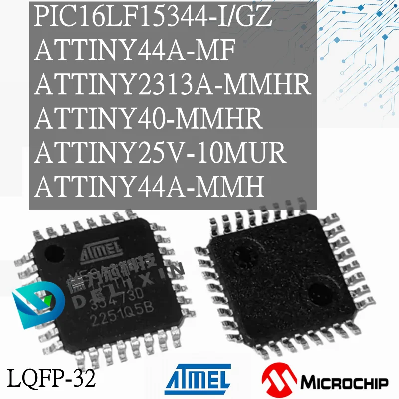 PIC16LF15344-I/GZ ATTINY44A-MF ATTINY2313A-MMHR ATTINY40-MMHR ATTINY25V-10MUR ATTINY44A-MMH Microcontroller chips