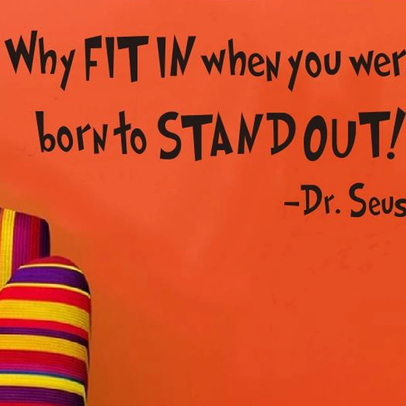 Why fit you in English, Dr. Seuss's motto, carved stickers, wall stickers .