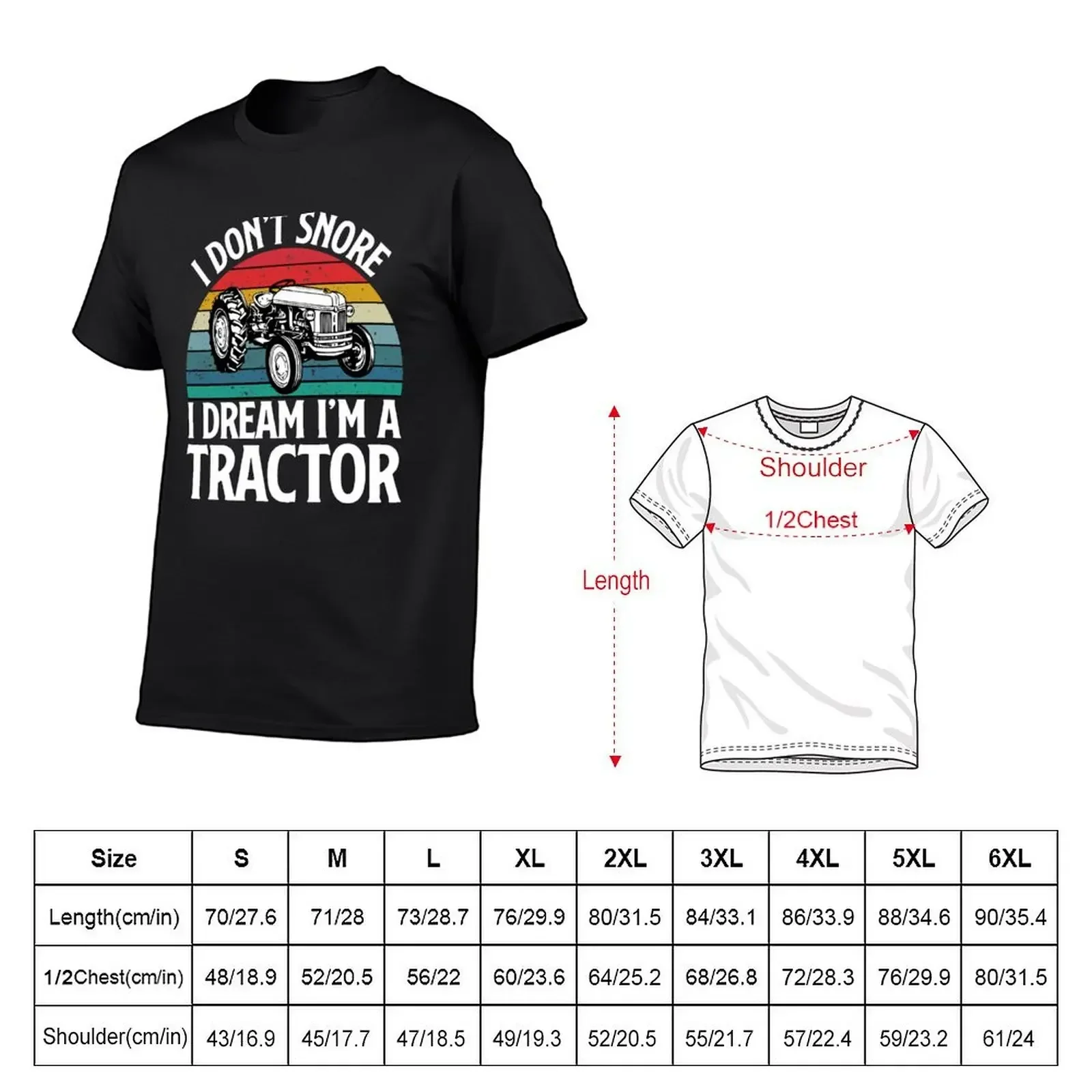 I dont snore I dream Im a tractor - funny farmer vintage T-Shirt animal prinfor boys cute clothes baggy shirts anime shirts men