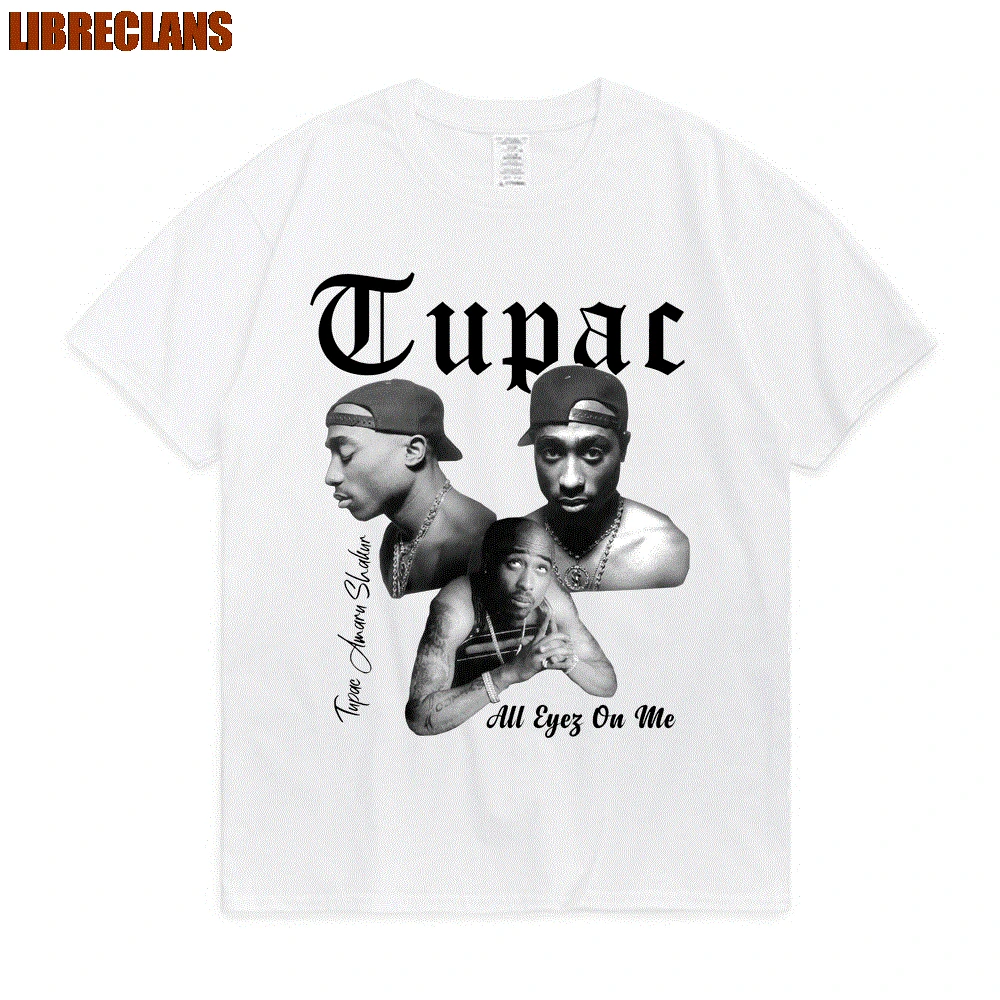 LIBRECLANS Rapper Tupac Tops Hip Hop Streetwear Oversized Short Sleeves Tee 2023 Summer Fashion T-shirt Men Women Cotton T Shirt