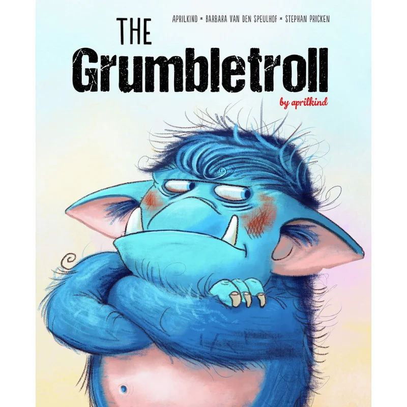El Grumbletroll Aprilkind Barbara Van Den Speulhof Stephan Pricken Schiffer Publishing 9780764361173 Libro