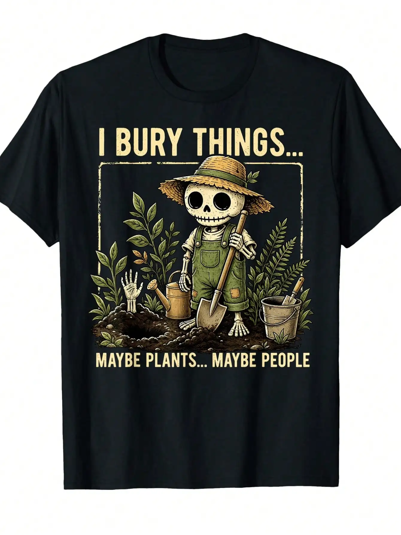 Funny Skeleton Gardener, Men's T-Shirt, I Bury Things Maybe Plants Maybe People Graphic Tee, Summer Casual Wear, Gift For Gardeners And Halloween Fans
