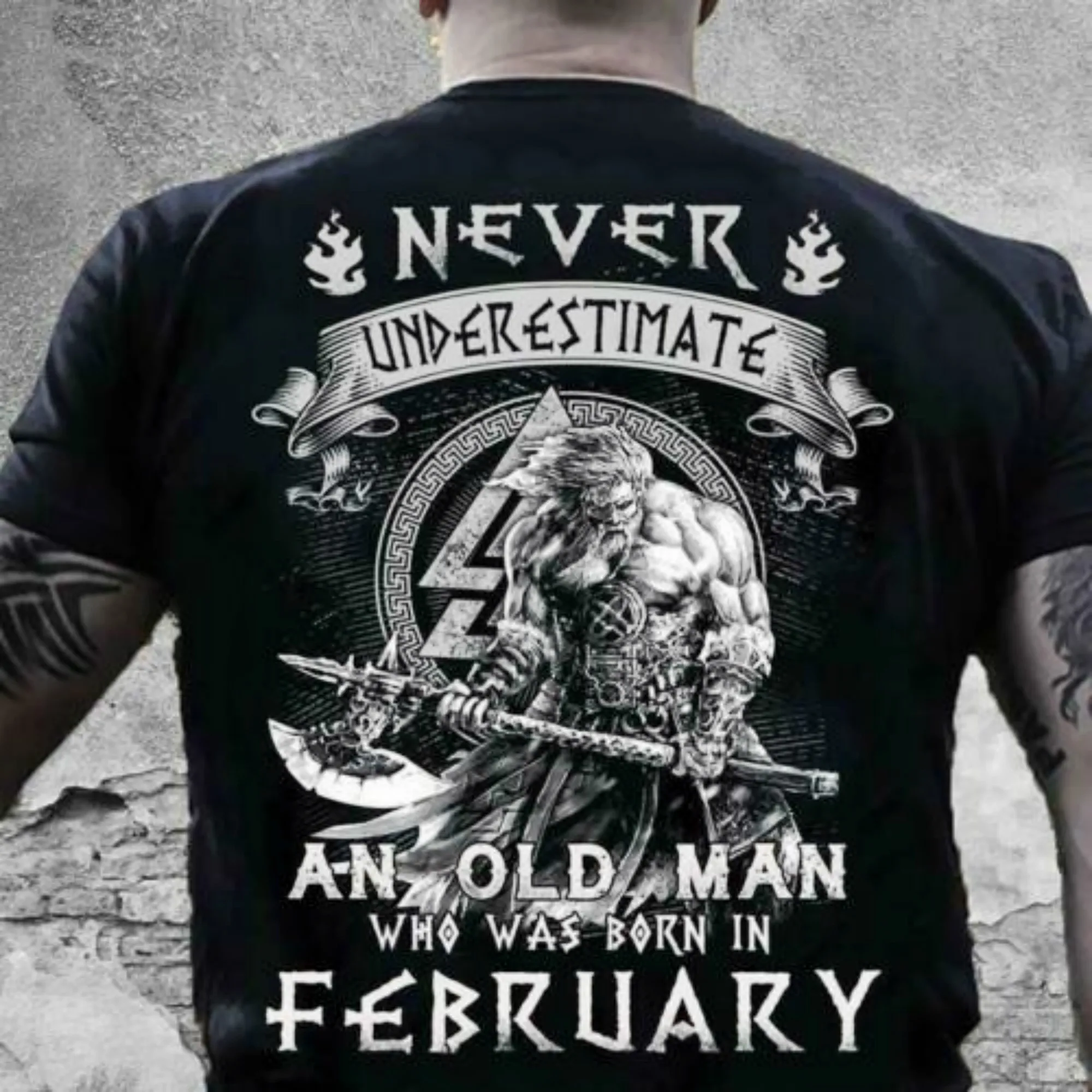 Never Underestimate An Old Man Born In February T-Shirt. Summer Cotton Short Sleeve O-Neck Men's T Shirt New S-3XL