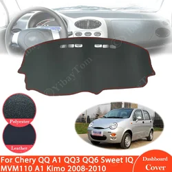 For Chery QQ A1 QQ3 QQ6 Sweet IQ MVM110 A1 Kimo 2008 ~ 2010 Kimo Leather Mat Dashboard Cover Pad Protect Carpet Car Accessories