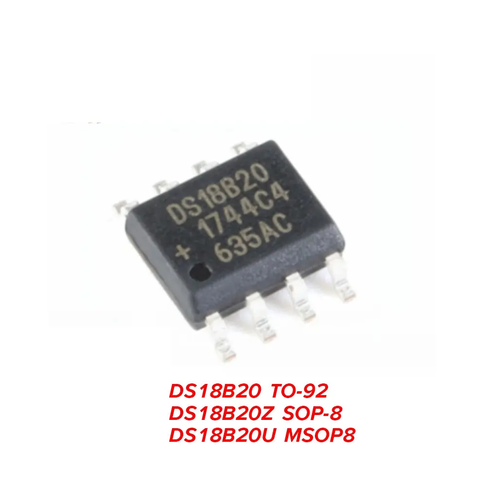

5PCS DS18B20 TO-92 DS18B20Z SOP-8 DS18B20U MSOP8 Temperature Sensor