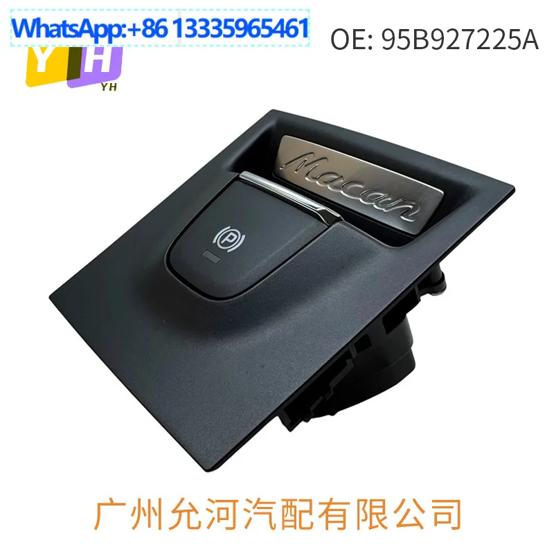 

95B927225A New for Porsche Macan Electronic Handbrake Switch Parking Brake Switch Module