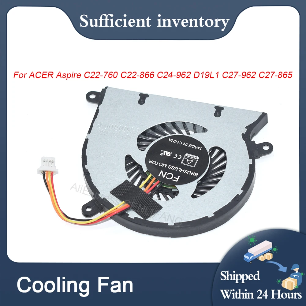 

New 4Pin DFS1503059U0T FK0P For ACER Aspire C22-760 C22-866 C24-962 D19L1 C27-962 C27-865 CPU Cooling Fan