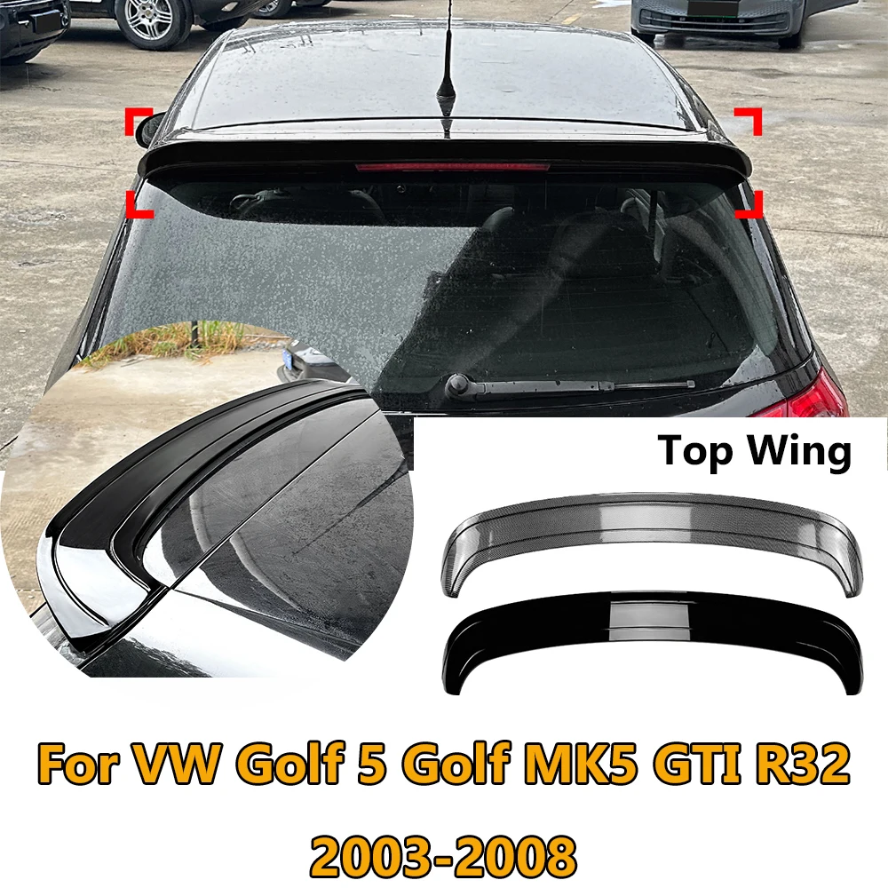 

Car Tail Top Wind Spoilers Wings For VW GoIf 5 MK5 GTI R32 2003-2008 Cars Rear Trunk Roof Sport Spoiler Wing Exterior Parts