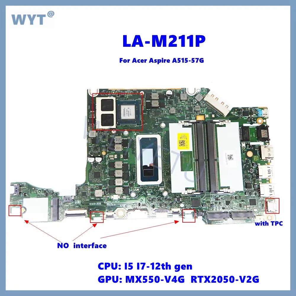 LA-M211P notebook mainboard with I5 I7-12th gen CPU MX550-V4G/RTX2050-V2G GPU For Acer Aspire A515-57G laptop motherboard DDR4