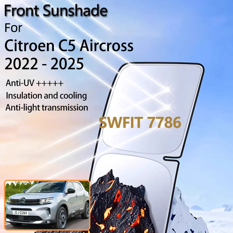 

Передний солнцезащитный козырек для Citroen C5 Aircross 2022, аксессуары, теплоизоляция для лобового стекла, защита от солнца, УФ-защита 2025 2024 2023