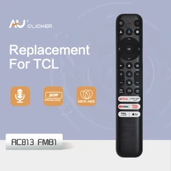 New RC813 FMB1 For TCL Smart TV Remote Control FMB3 55Q650G 55Q670G 70S470G 85QM850G