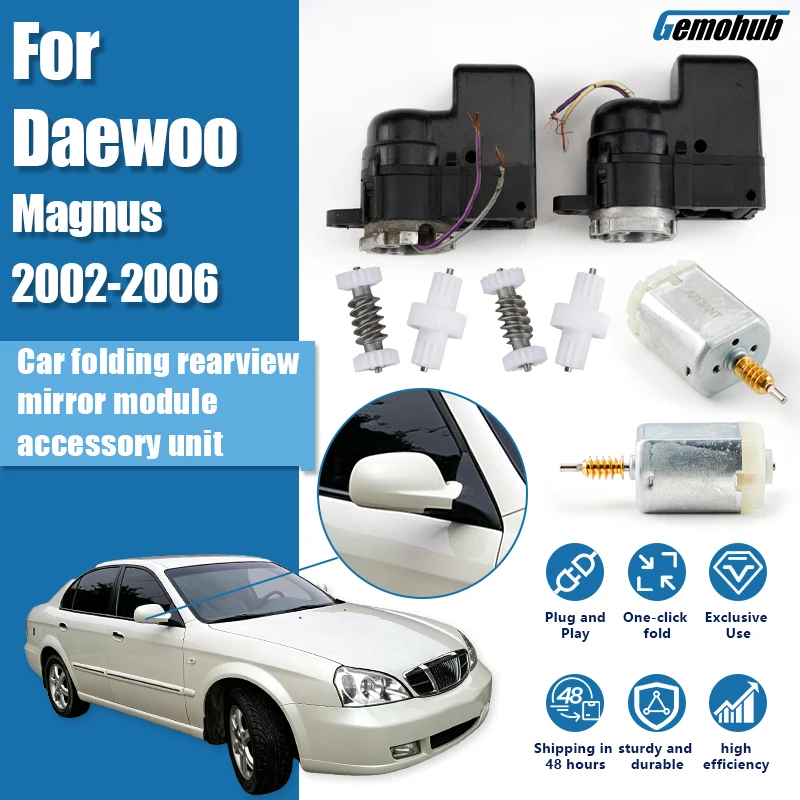 Gemohub For Daewoo Magnus 2002-2006 Rearview Side Door Mirror Motor Fold Actuator Electric Assembly Module Power Gear Set Car