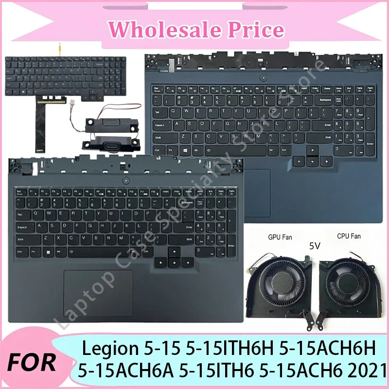 

NEW For Lenovo Legion 5-15 5-15ITH6H 5-15ACH6H 5-15ITH6 2021 Keyboard /C Cover Keyboard/fan/CPU graphics card cooling/speaker