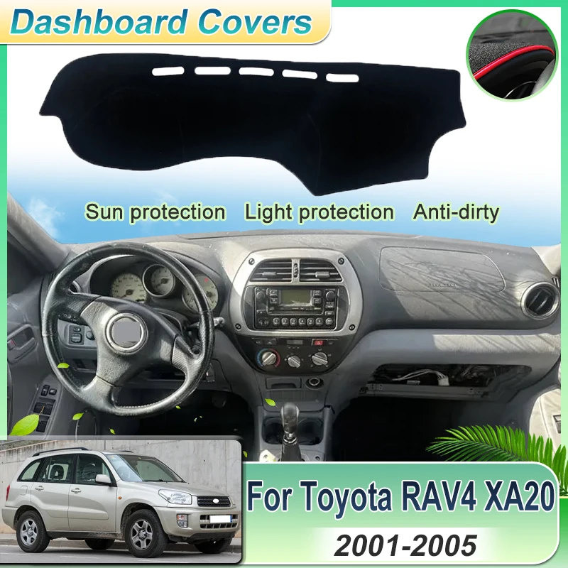 

Car Center Console Dash Mat Carpet For Toyota RAV4 XA20 2001~2005 2004 2003 2002 Dashboard Protective Cover Pad Auto Accessories