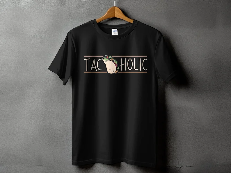 Funny Tacoholic T-Shirt, Taco Lover Gift, Cute Taco Shirt, Foodie Tees, Mexican Food Shirt, Taco Addict T-Shirt, Fun Graphic Tee