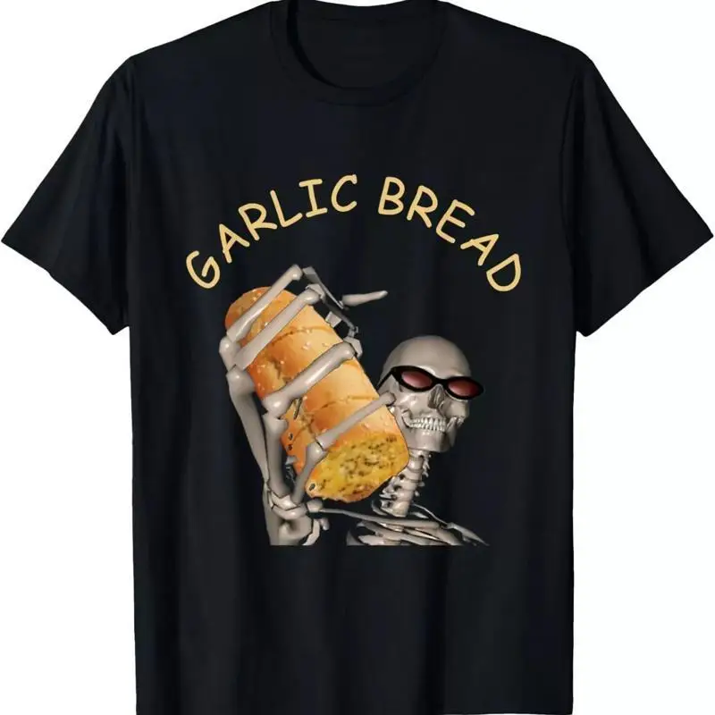 Garlic Bread Funny Cool Skeleton Meme T Shirt