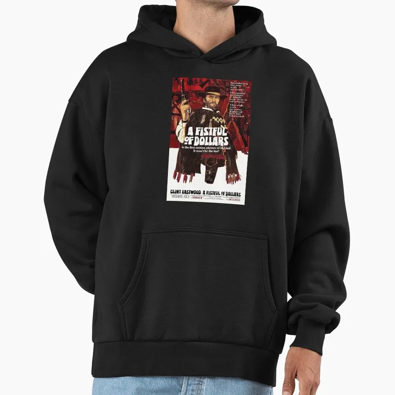 Humor Sergio A Fistful Of Dollars Classic Western Movie  Graphic Hoodie Black Fleece Sweatshirt Eastwood Gift For Fan Hooded