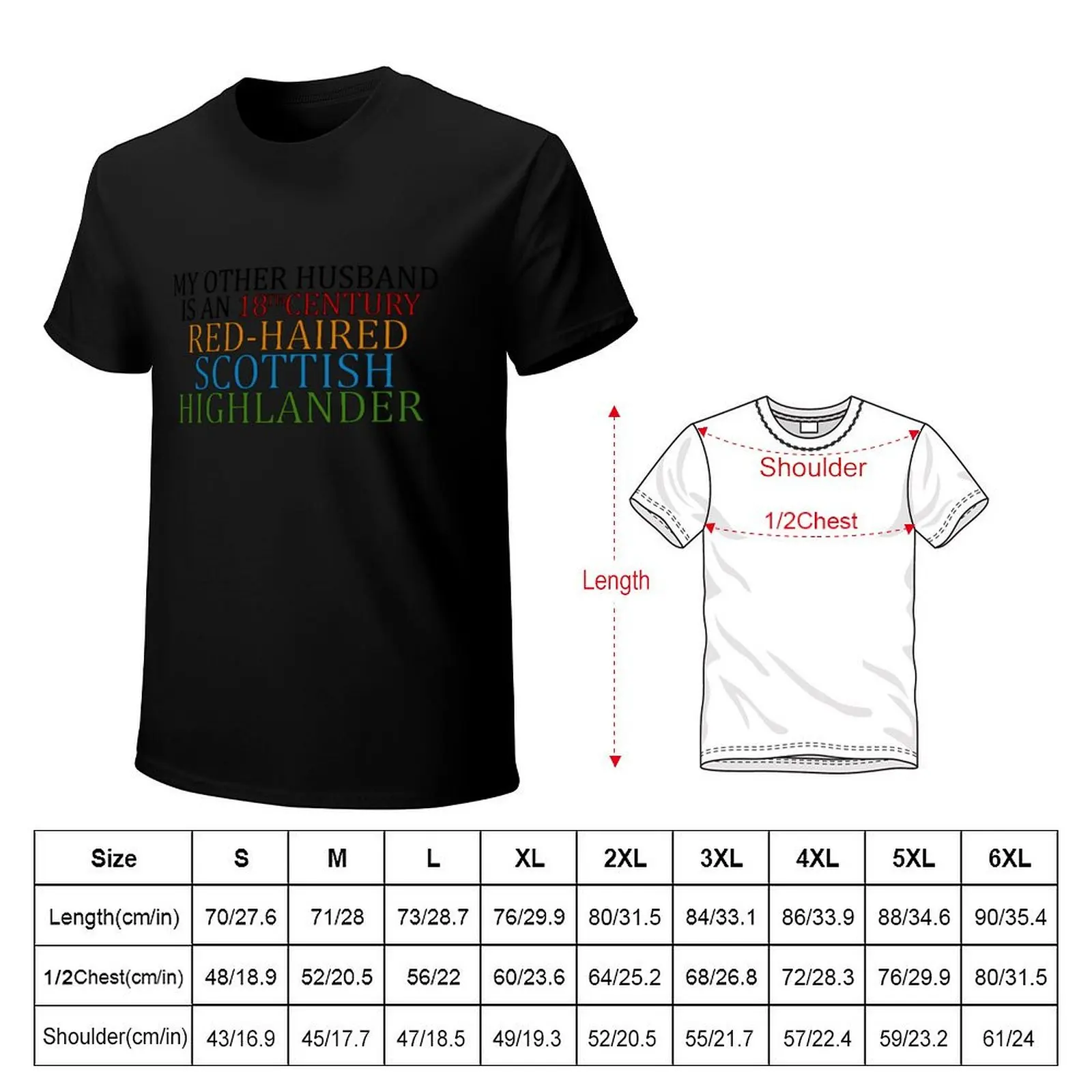 My Other Husband is an 18th Century Red-Haired Scottish Highlander T-Shirt Basic Plain Short Sleeve Crew Neck Tee