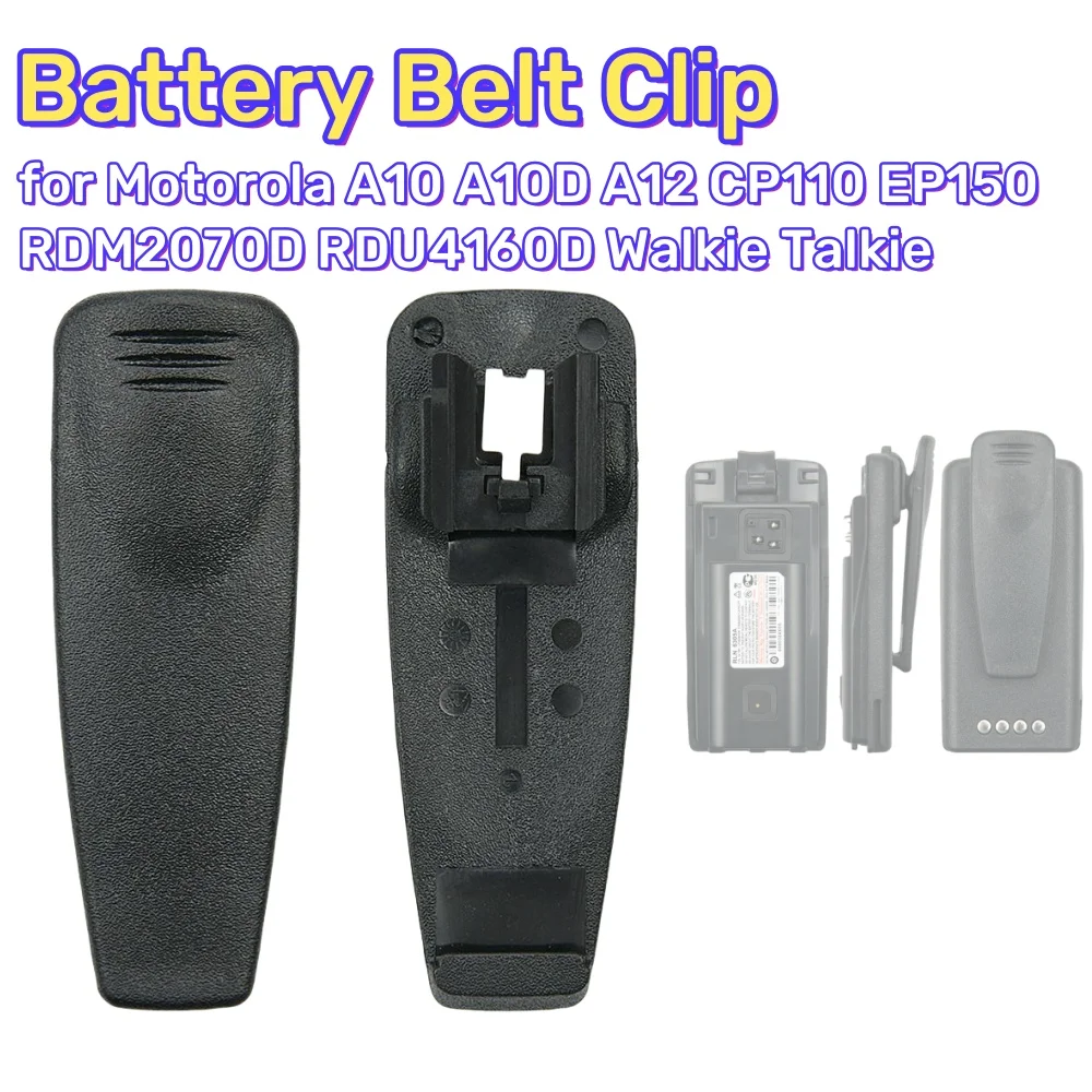 RLN6351A RLN6038B Replacement Battery Belt Clip for Motorola A10 A10D A12 CP110 EP150 RDM2070D RDU4160D Walkie Talkie Radio