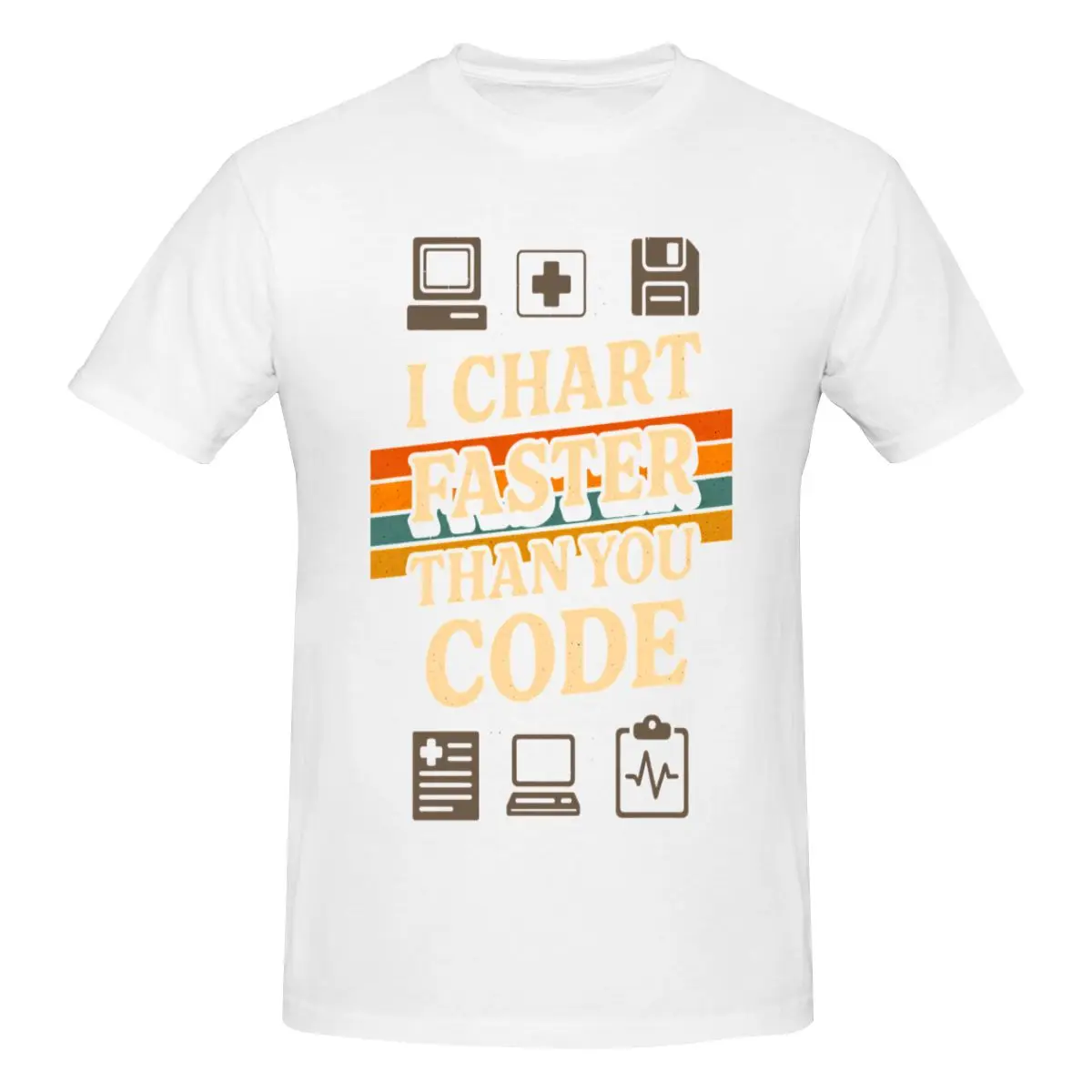 I Chart Faster Than You Code Oncology Nurse Повседневная повседневная футболка Feel Good Мужская базовая футболка с коротким рукавом