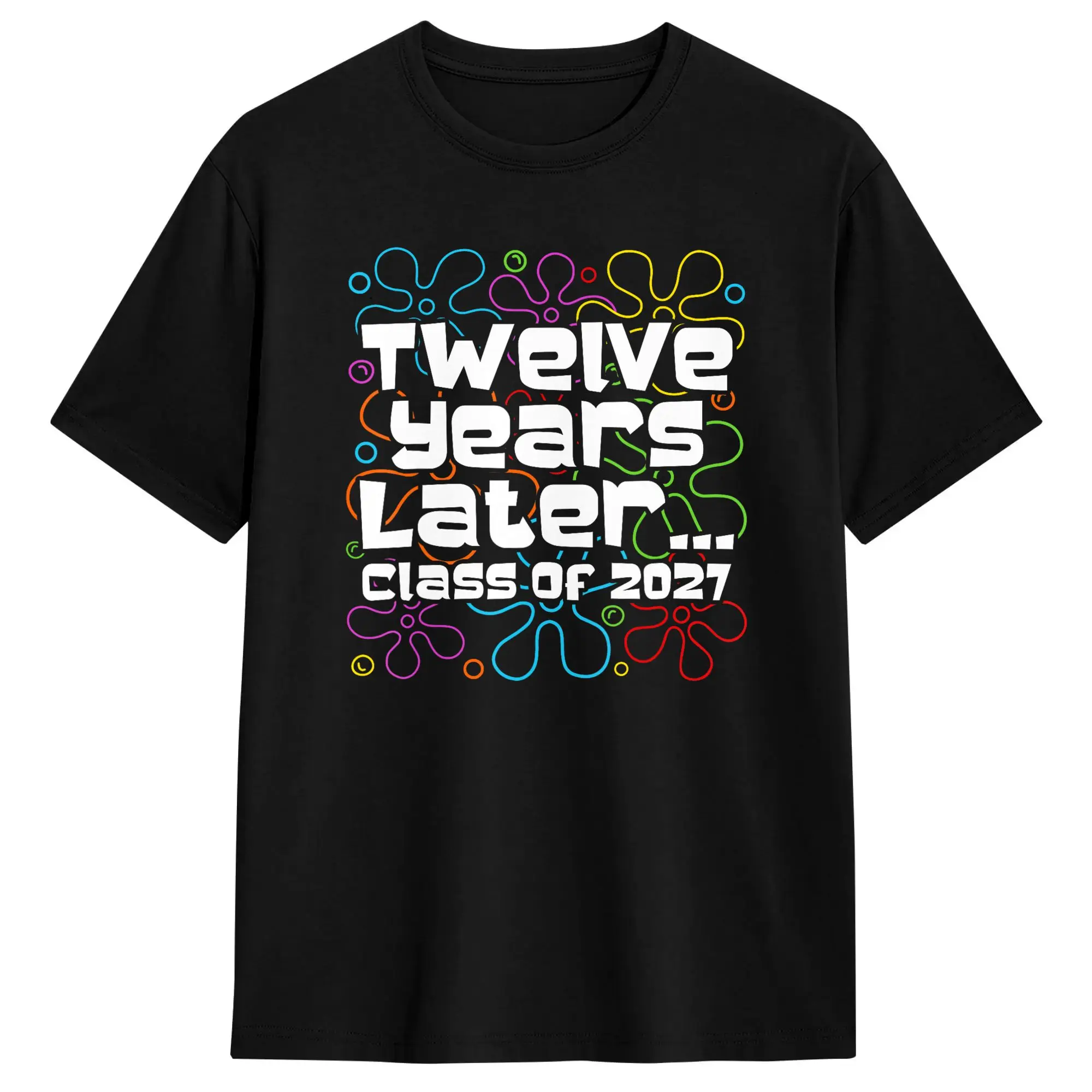 Class of 2027 Senior Twelve Years Later Back to School T Shirt Man  Vintage T-Shirts Fashion Tee Shirt Pattern Big Size Tops