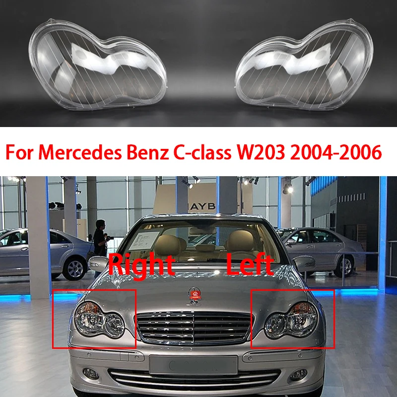 

For Mercedes Benz C-Class W203 2001-2007 Car Headlight Clear Len Lamp shade Cover Headlamp Shell Lenses C180 C200 C230 C260 C280