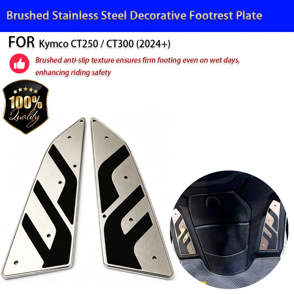 For Kymco CT250 CT300 2024 Brushed Stainless Steel Footrest Plate Non-Slip Accesorios Moto Accessori Moto