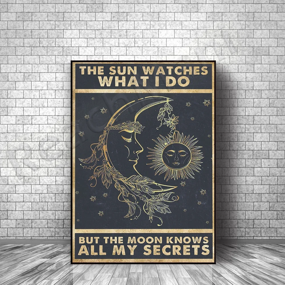 

The sun watches what I do but the moon knows all my secrets poster, sun moon wall decor, boho hippie canvas print, moon art