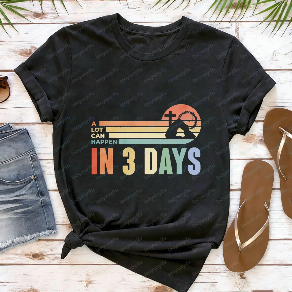 A Lot Can Happen in 3 Days Women T Shirt Christian Easter Retro Sunset Graphic Tee Religious Casual Cotton Short Sleeve Top