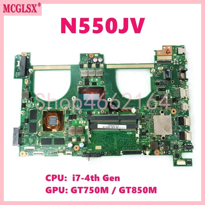 N550JV with i7-4th Gen CPU GT750M/GTX850M-V2G GPU Mainboard For ASUS N550J Q550JV N550JV N550JK N550JX G550JX Laptop Motherboard