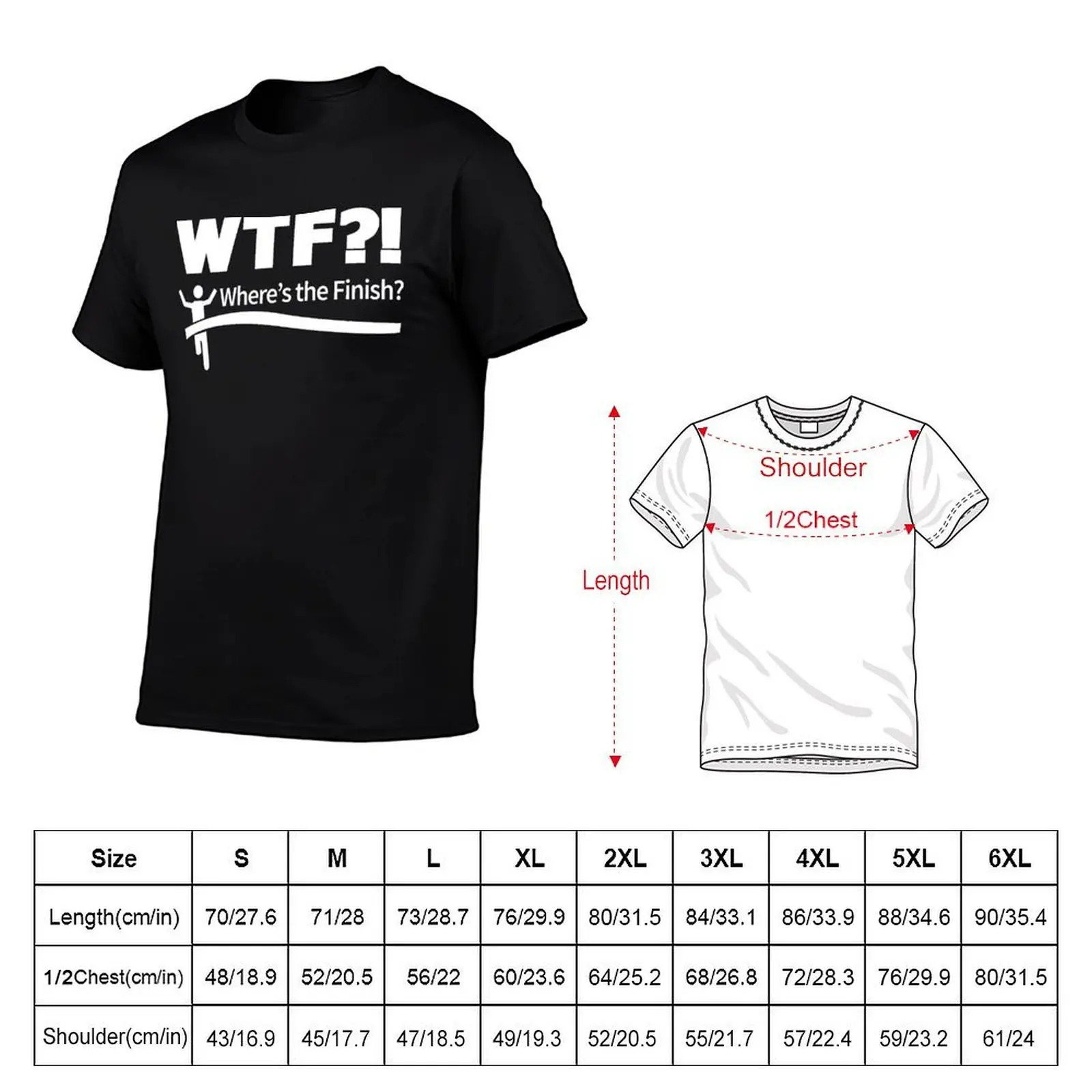 WTF - Where's the Finish? T-Shirt shirts graphic tees summer clothes Men's t-shirts