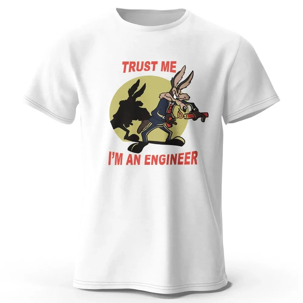 Trust Me I Am an Engineer Printed 100% Cotton Y2k Classic Funny T-Shirt For Men Women Sportswear Tops Tees 62466