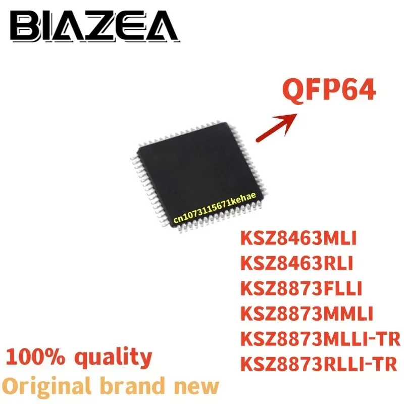 

1piece KSZ8463MLI KSZ8463RLI KSZ8873FLLI KSZ8873MMLI KSZ8873MLLI-TR KSZ8873RLLI-TR QFP64 Chipset