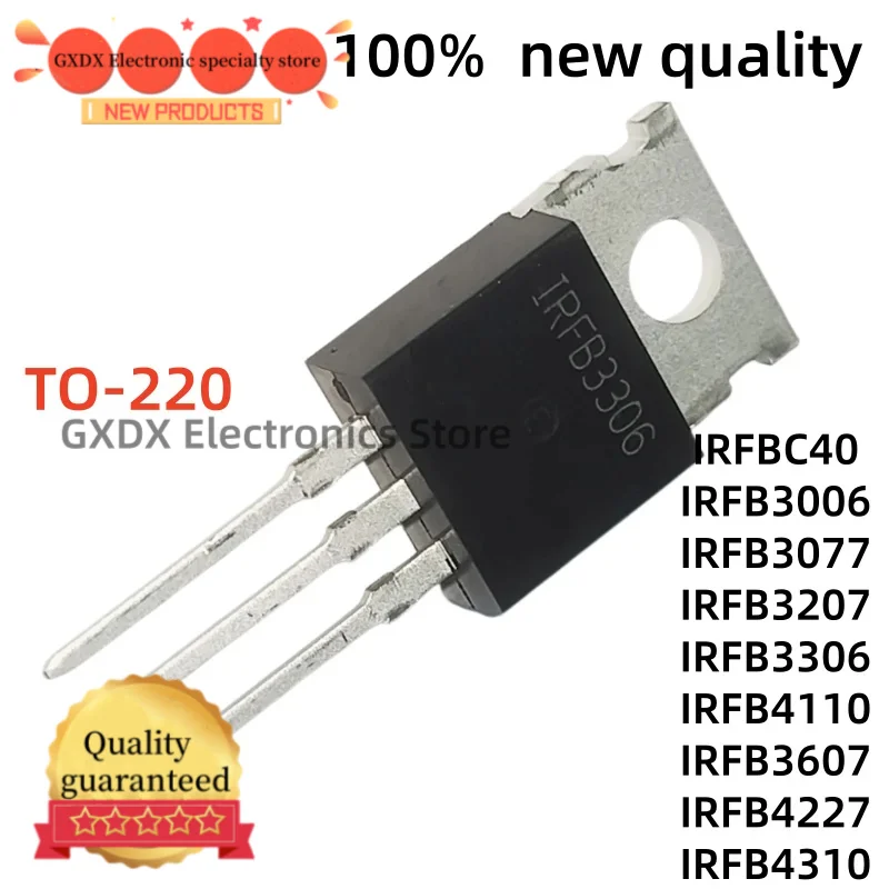 10-20Uds 100% new IRFBC40 IRFB3006 IRFB3077 IRFB3207 TO220 IRFB3306 IRFB3607 IRFB4110 IRFB4227 IRFB4310 TO-220 In stock