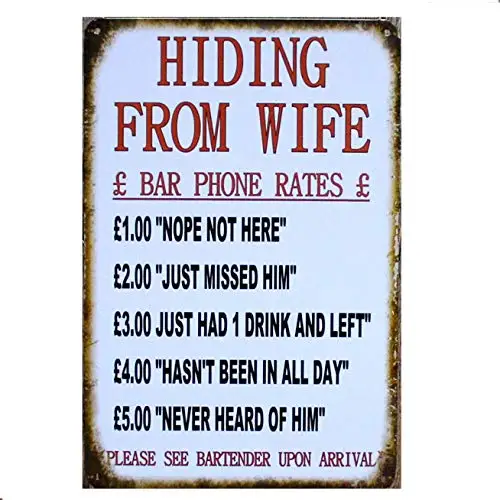 hiding from wife humor metal tin sign Bar Cafe Garage Wall Decor Retro vintage 7.87 X 11.8 inch