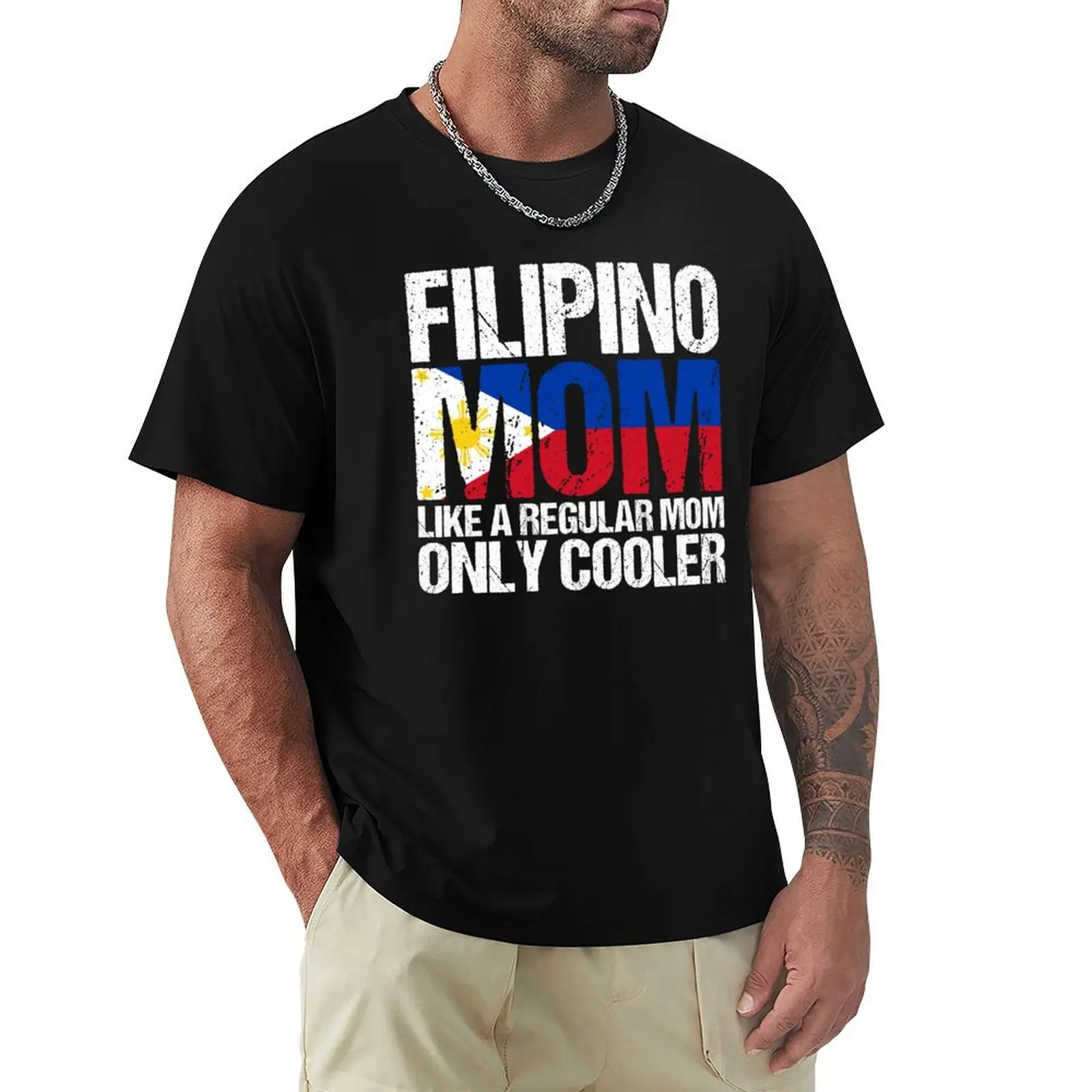 

Filipino Mom Like A Regular Mom Only Cooler Filipino Flag T-Shirt Summer Holiday Casual Tee