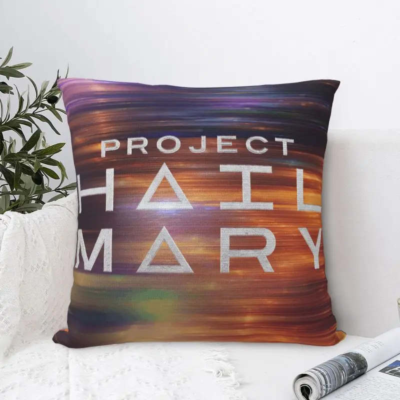 Custom 2026 New Rescue Plan Funny Projects Hail Mary Modern Pillow Cover Car Cushion
