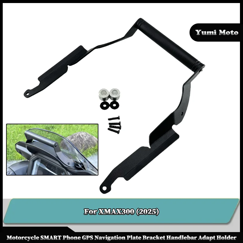 

Motorcycle SMART Phone GPS Navigation Plate Bracket Handlebar Adapt Holder For YAMAHA XMAX300 X-MAX 300 2025