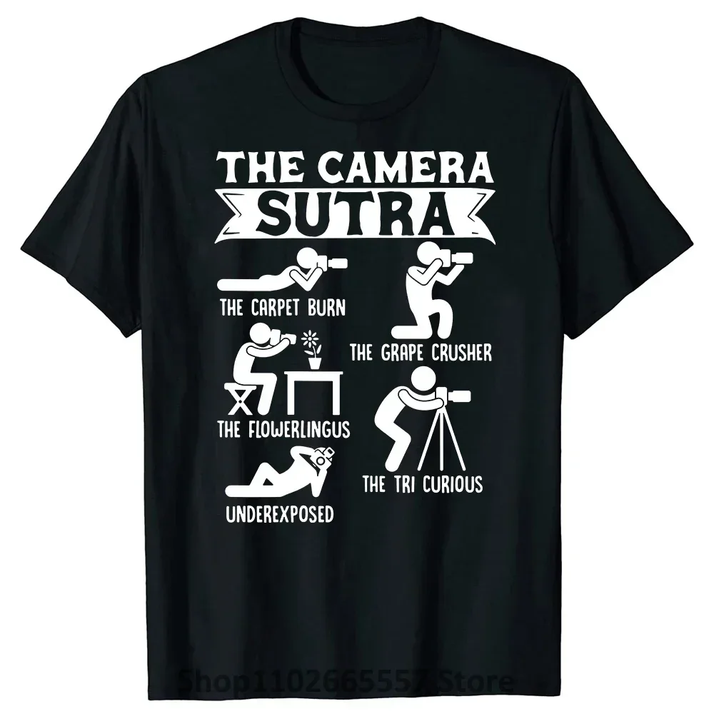 

Camera Sutra Funny Photographer Pose Photography T Shirts Graphic Cotton Streetwear Short Sleeve T-shirt Mens Clothing