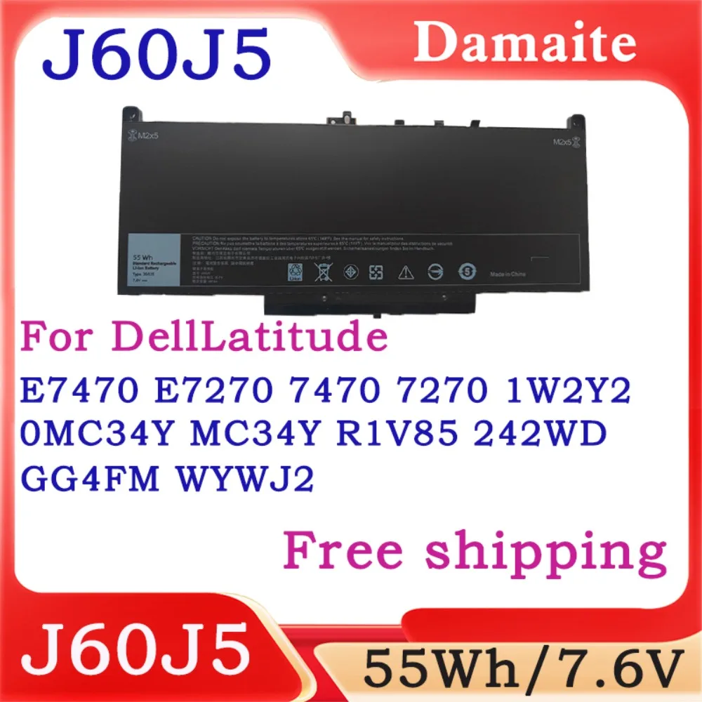 

J60J5 7.6V 55WH Laptop Battery For Dell Latitude E7470 E7270 Series R1V85 MC34Y 242WD 1W2Y2 GG4FM WYWJ2 451-BBSX BBSY GG4FM